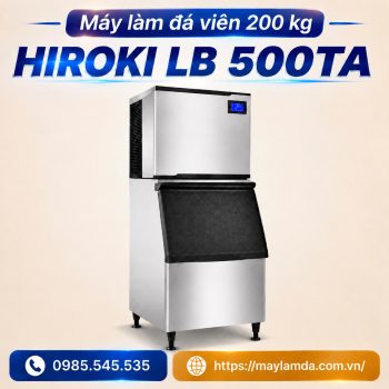 Máy làm đá viên 200 kg Hiroki LB-500TA