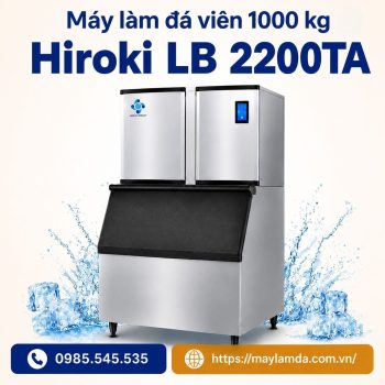 Máy làm đá viên 1 tấn - Hiroki LB 2200TA