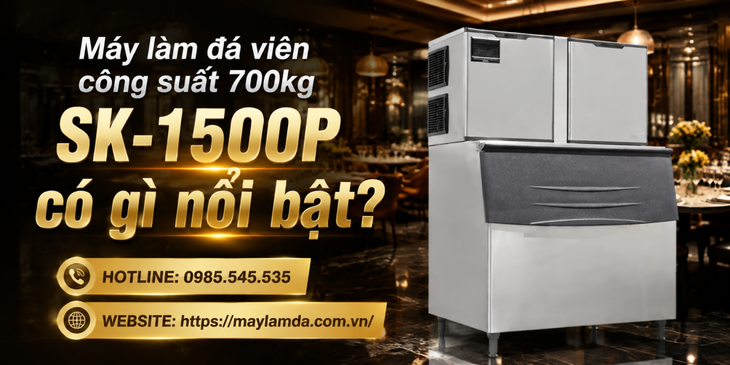 Máy làm đá viên công suất 700kg SK-1500P có gì nổi bật?