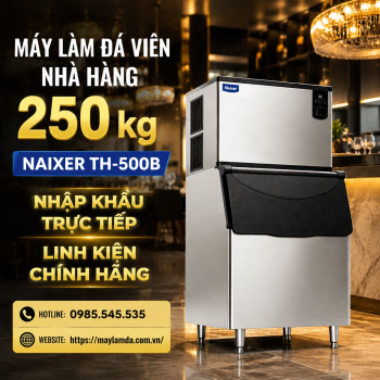 Máy làm đá viên nhà hàng 250 kg Naixer TH-500B - Nhập Khẩu Trực Tiếp, Linh Kiện Chính Hãng