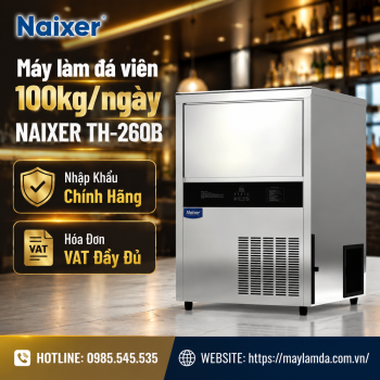 Máy làm đá viên 100kg/ngày Naixer TH-260B - Nhập Khẩu Chính Hãng, Hóa Đơn VAT Đầy Đủ