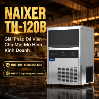 Naixer TH-120B – Giải Pháp Đá Viên Cho Mọi Mô Hình Kinh Doanh