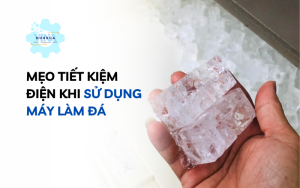 Mẹo tiết kiệm điện khi sử dụng máy làm đá
