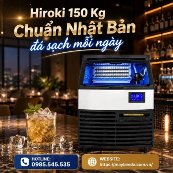 Hiroki 150 Kg Hiroki LB 300TA – Chuẩn Nhật Bản, đá sạch mỗi ngày