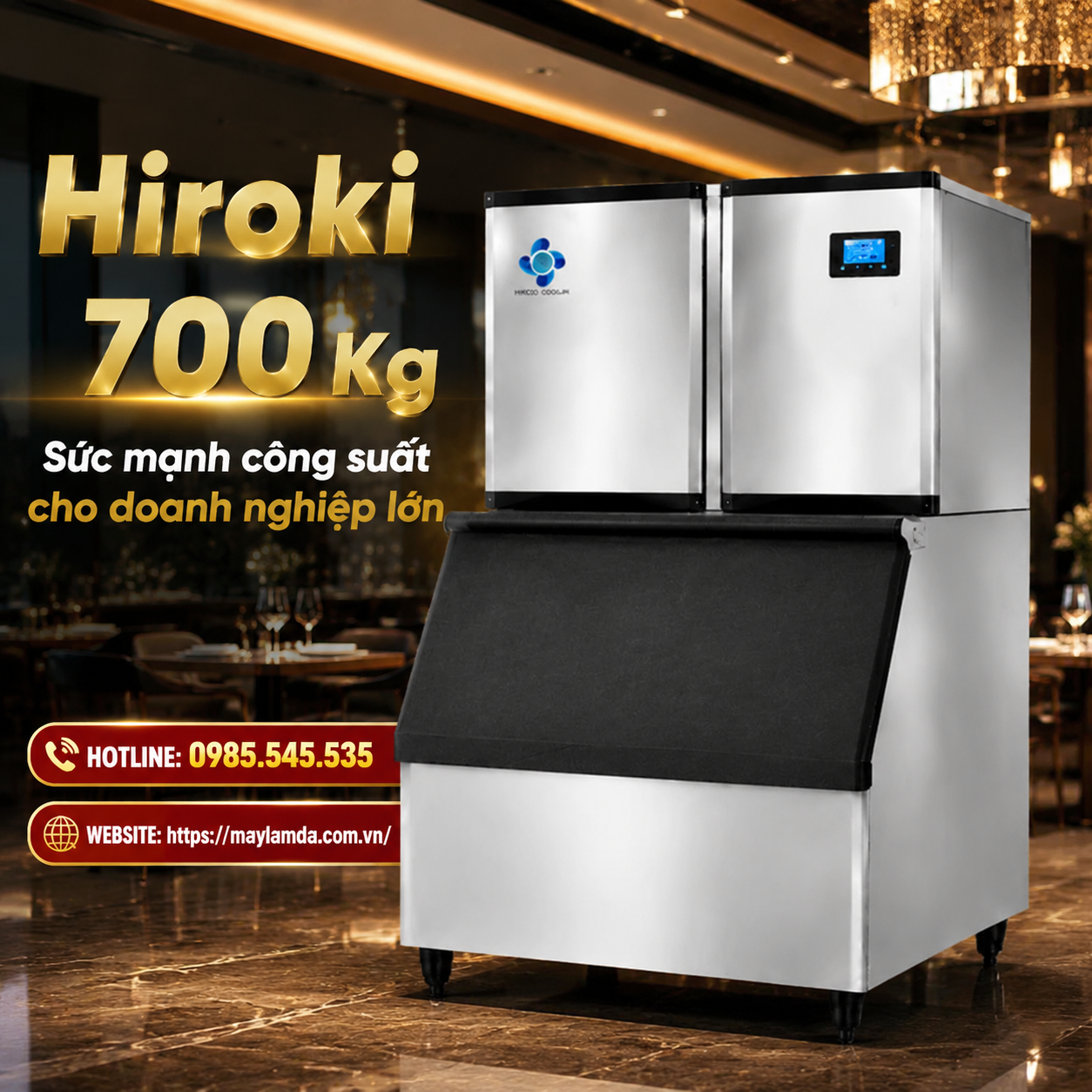 Hiroki-700-Kg-Suc-manh-cong-suat-cho-doanh-nghiep-lon Hiroki 700 Kg – Sức mạnh công suất cho doanh nghiệp lớn