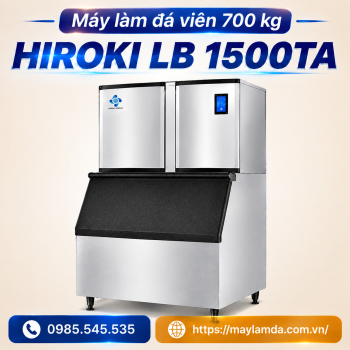 Máy làm đá viên 700 kg-Hiroki LB 1500TA