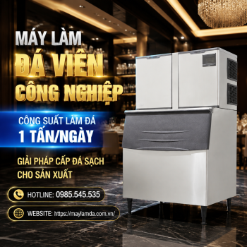 Máy làm đá viên công nghiệp công suất làm đá 1 tấn/ngày - Giải pháp cấp đá sạch cho sản xuất