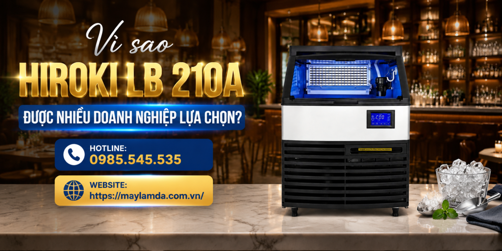 Vì sao Hiroki LB 210A được nhiều doanh nghiệp lựa chọn?
